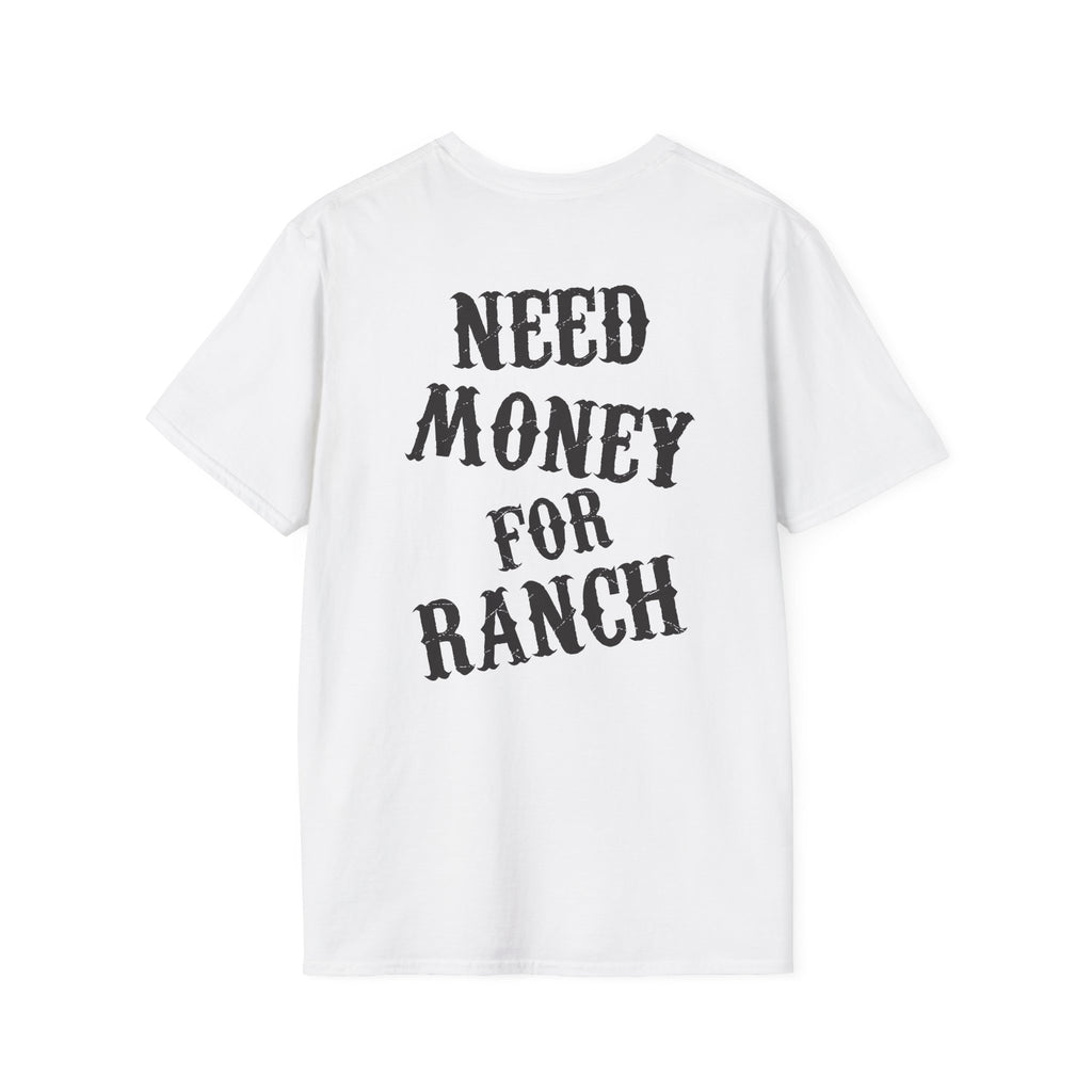 Maglietta Country Haven — Need Money For Ranch