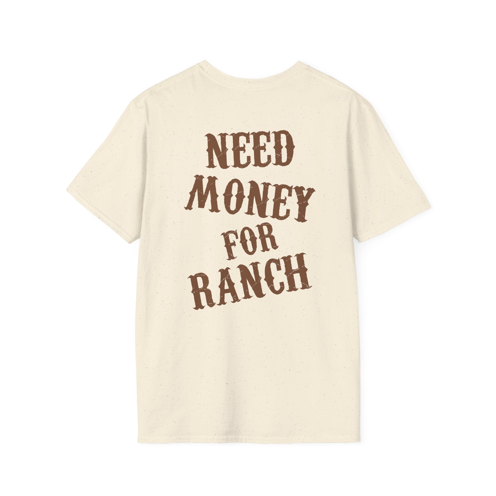 Maglietta Country Haven — Need Money For Ranch